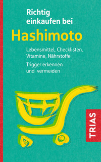 Richtig einkaufen bei Hashimoto - Diana Zichner - E-Book