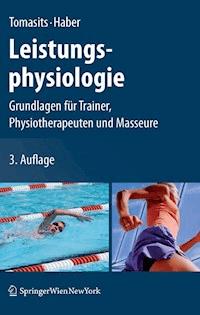 Leistungsphysiologie - Josef Tomasits - E-Book