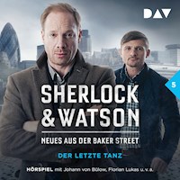 Sherlock & Watson – Neues aus der Baker Street: Der letzte Tanz (Fall 5) - Felix Partenzi - Hörbuch