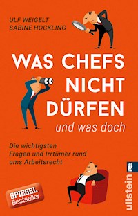 Was Chefs nicht dürfen (und was doch) - Ulf Weigelt - E-Book