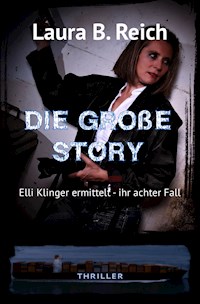 Die große Story - Laura B. Reich - E-Book