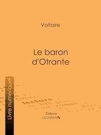 Le baron d'Otrante - Ligaran - E-Book