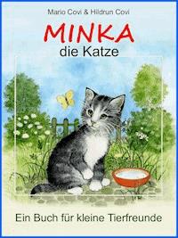 MINKA - die Katze - Mario Covi - E-Book