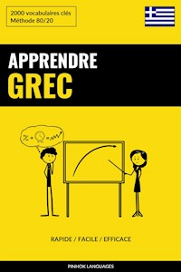 Apprendre le grec - Rapide / Facile / Efficace - Pinhok Languages - E-Book