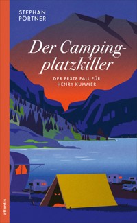 Der Campingplatzkiller - Stephan Pörtner - E-Book