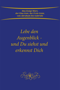 Lebe den Augenblick - Gabriele - E-Book