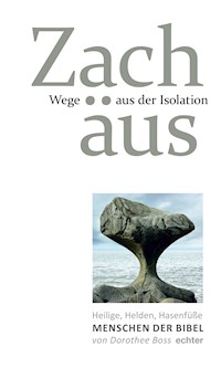 Wege aus der Isolation: Zachäus - Dorothee Boss - E-Book