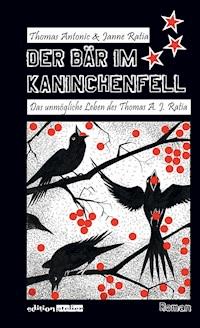 Der Bär im Kaninchenfell - Thomas Antonic - E-Book