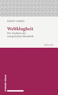 Weltklugheit - Robert Zimmer - E-Book
