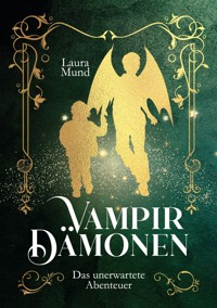 Das unerwartete Abenteuer - Laura Mund - E-Book