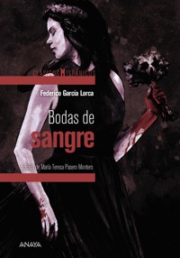 Bodas de sangre - Federico García Lorca - E-Book