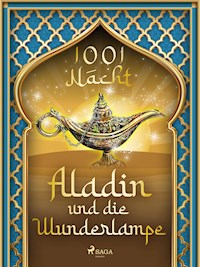 Aladin und die Wunderlampe - Märchen aus 1001 Nacht - E-Book