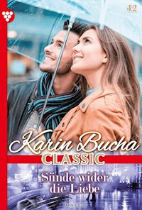 Sünde wider die Liebe - Karin Bucha - E-Book