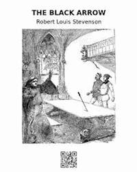 The black arrow - Robert Louis Stevenson - E-Book