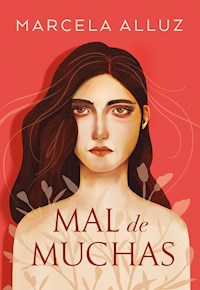 Mal de muchas - Marcela Alluz - E-Book