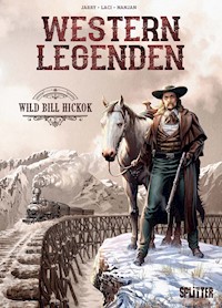 Western Legenden: Wild Bill Hickok - Jarry Nicolas - E-Book