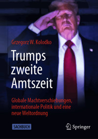 Trumps zweite Amtszeit - Grzegorz W. Kolodko - E-Book