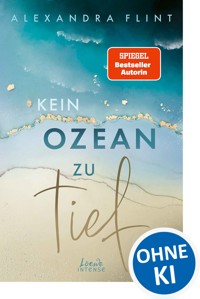 Kein Ozean zu tief (Tales of Sylt, Band 3) - Alexandra Flint - E-Book
