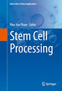 Stem Cell Processing -  - E-Book