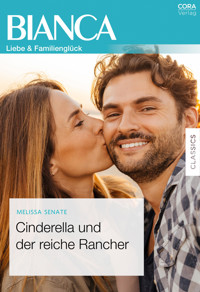 Cinderella und der reiche Rancher - Melissa Senate - E-Book