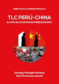 TLC Perú-China - Santiago Pedraglio - E-Book