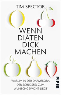 Wenn Diäten dick machen - Tim Spector - E-Book