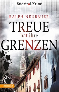 Treue hat ihre Grenzen - Ralph Neubauer - E-Book