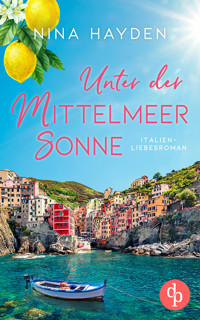 Unter der Mittelmeersonne - Nina Hayden - E-Book