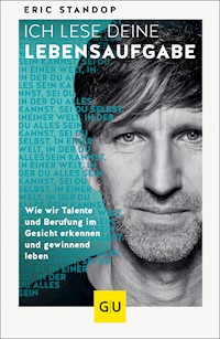 Ich lese deine Lebensaufgabe - Eric Standop - E-Book