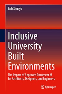 Inclusive University Built Environments - Itab Shuayb - E-Book