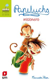 Papelucho misionero - Marcela Paz - E-Book