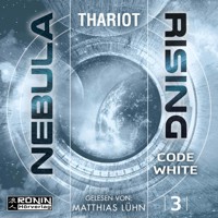 Code White - Nebula Rising, Band 3 (ungekürzt) - Thariot - Hörbuch