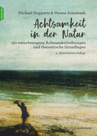 Achtsamkeit in der Natur - Verena Schatanek - E-Book