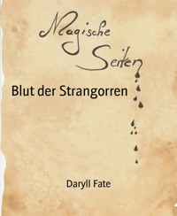 Blut der Strangorren - Daryll Fate - E-Book