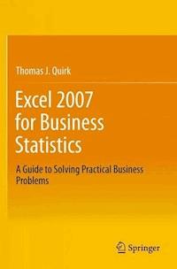 Excel 2007 for Business Statistics - Thomas J Quirk - E-Book