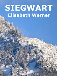 Siegwart - Elisabeth Werner - E-Book