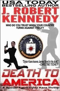 Death to America - J. Robert Kennedy - E-Book