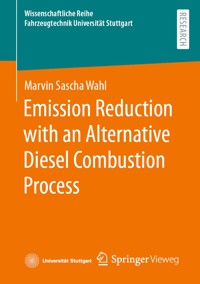 Emission Reduction with an Alternative Diesel Combustion Process - Marvin Sascha Wahl - E-Book