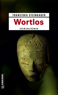 Wortlos - Franziska Steinhauer - E-Book