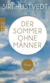 Der Sommer ohne Männer - Siri Hustvedt - E-Book