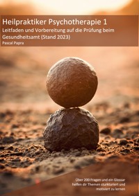 Heilpraktiker Psychotherapie - Pascal Papara - E-Book