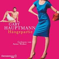 Hängepartie - Gaby Hauptmann - Hörbuch