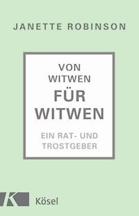Von Witwen für Witwen - Janette Robinson - E-Book
