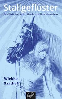 Stallgeflüster - Wiebke Saathoff - E-Book