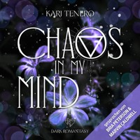 Chaos in my Mind - Kari Tenero - Hörbuch