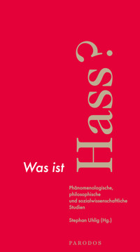 Was ist Hass? -  - E-Book