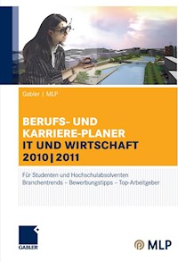 Gabler | MLP Berufs- und Karriere-Planer IT und Wirtschaft 2010 | 2011 - Volker Zwick - E-Book