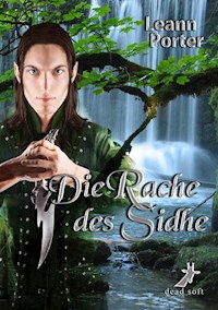 Die Rache des Sidhe - Leann Porter - E-Book