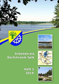 Arbeitskreis Dorfchronik Selk - Jürgen Warnecke - E-Book