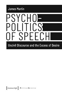 Psychopolitics of Speech - James Martin - E-Book